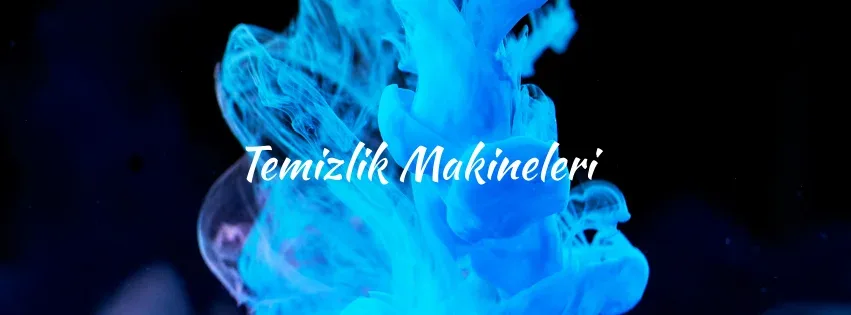 Endüstriyel Temizlik Makineleri